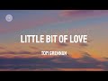 Tom Grennan - Little Bit of Love (Lyric Video)