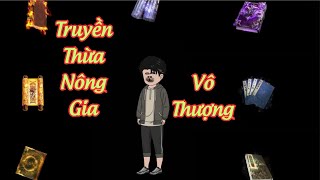 Truyền Thừa Nông Gia Vô Thượng Tập 1 - 10 | Duy Hà Tây