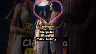 Cleopatra's Affair with Mark Antony | A Tale of Love and Power #history #historyfacts #cleopatra