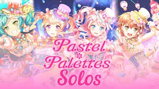 PASTEL PALETTES SOLOS - Bandori solo compilation