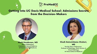 Getting Into UC Davis Medical School: Admissions Secrets from the Decision-Makers