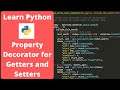 Python how to use the property decorator for getters and setters - Python programming for beginners