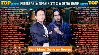 Peterpan \u0026 Noah x ST 12 \u0026 Setia Band [ Full Album Terbaik ] Lagu Pop Indonesia Terbaik 2000an - 2021