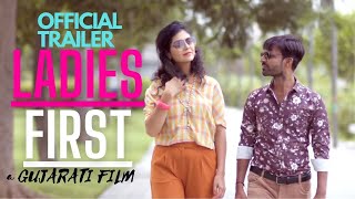 OFFICIAL TRAILER | LADIES FIRST | A GUJARATI FILM | BY DR K R DEVMANI