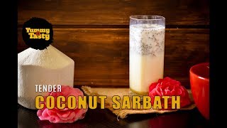 Tender Coconut Sarbath, Elaneer Sarbath, Karikku Sarbath, Ilaneer Sarbath | Yummy N Tasty