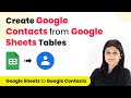 How to Create Google Contacts from New Google Sheets Tables Row
