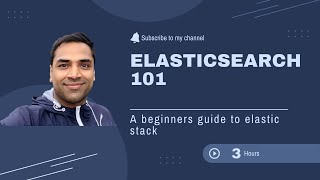 Elasticsearch 101 | Elasticsearch tutorial for beginners | elastic stack tutorial | elk stack