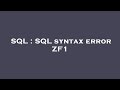 SQL : SQL syntax error ZF1