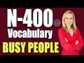 2024 N-400 Vocabulary Definitions for BUSY PEOPLE  Part 12 | EASY SIMPLE | US Citizenship Interview