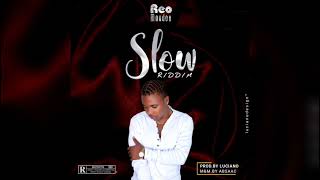 Reo maadox - Slow Riddim  |  official audio   #new #reomaadox #music #audio