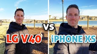 iPhone XS vs LG V40: Camera Test!