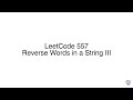 LeetCode 557: Reverse Words in a String III