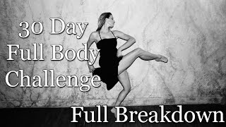 Complete Breakdown for the 30 Day Full Body Challenge!  Great Workout for the New Year!  January 1!