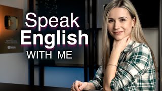 Speak  English with me / Improve your English speaking with me