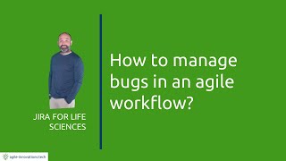 How to manage defects (bugs) in an agile workflow?