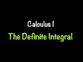 Calculus 1: The Definite Integral (Section 5.2) | Math with Professor V