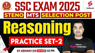 SSC Stenographer MTS & Selection Post Reasoning Practice Set 2025 By Abhinav Sir #2