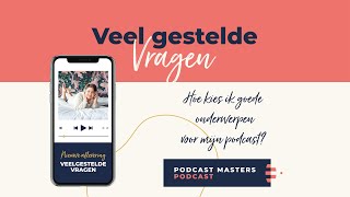 Hoe kies ik goede onderwerpen voor mijn podcast? - Veelgestelde vraag