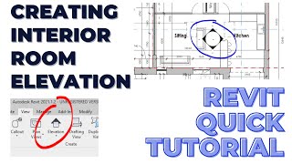 Quick Tutorial on how to Create Interior Room Elevations in Revit