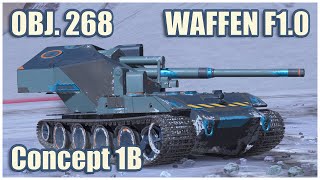 Waffen F1.0 \u0026 Object 268 \u0026 Concept 1B • WoT Blitz Gameplay