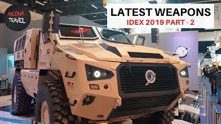 Latest Weapons... IDEX ABUDHABI 2019 PART - 2 , MILITARY EXHIBITION