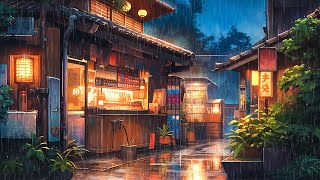 Late Japanese Rainy Night 🌧️ Rainy Lofi Songs To Calm Down And Heal Your Soul 🌧️ Pluviophile Lofi