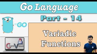 Learn Go Programming from Scratch - Part 14 - Variadic Functions