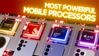 The World Most Powerful Mobile Processors