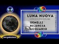 🌑 Luna Nuova 🌑 ♊️ GEMELLI, ♎️ BILANCIA, ♒️ ACQUARIO #previsione#oroscopo#gemelli#bilancia#acquario