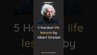 5 Hardest life lesson by Albert Einstein | #quotes #motivation #alberteinstein