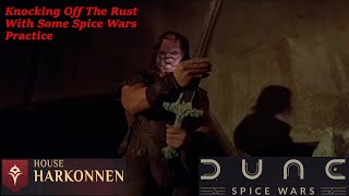 Dune Spice Wars - Knocking off the Rust