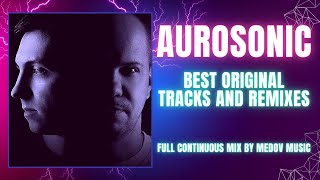 Aurosonic: Best Tracks \u0026 Remixes | Almanach Of Electronic Music