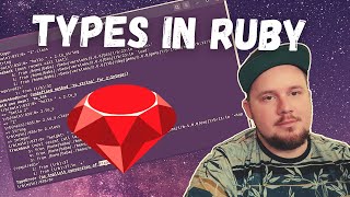 Ruby Course - Lesson 03, Types and first steps
