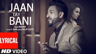 Jaan Tay Bani Balraj   Latest Punjabi Songs 2017   G Guri   New Punjabi Songs 2017   T Series   YouT
