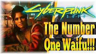 The Number One Waifu!!! | Cyberpunk 2077 | [The Middle] [Panam]