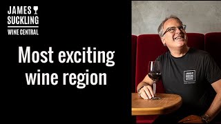 James Suckling Wine Central: Most exciting wine region