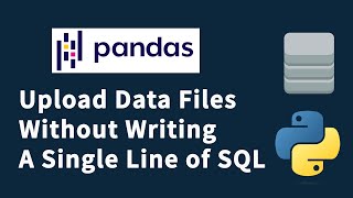 Upload Data Files To Any Database Without Writing A Single Line Of SQL Using Python