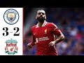 Salah Goal💥 Man City vs Liverpool 3-2 - All Goals & Extended Highlights 2024