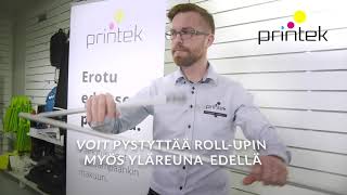 Printek | Kuinka Roll-Up pystytetään?