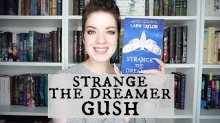 Strange the Dreamer | GUSH