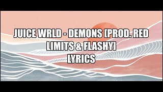 Juice WRLD - Demons [Prod. Red Limits & Flashy] (Lyrics)