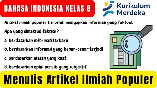 Latihan Soal  Bahasa Indonesia Kelas 8 Bab III Menulis Artikel Ilmiah Populer Kurikulum Merdeka