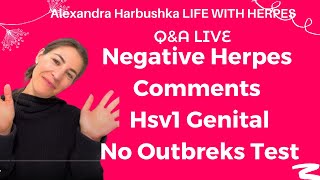 Negative Herpes Comments, Hsv1 Genital, No Outbreaks Testing - Live Q\u0026A - 3/20/23