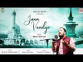 Nasir Ahmed's Touching Kashmiri Song | Jaan Wandiyo | Sarhad Music