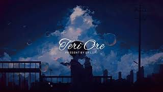 9  Teri Ore   Lofi Slowed + Reverb   Rahat Fateh Ali Khan, Shreya Ghoshal MMC MUSIC