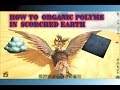 how to get Organic polymer in Scorched Earth