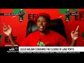 COVID-19 Pandemic | Malema condemns closure of SA land ports