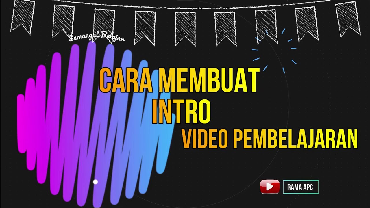 Cara Membuat Intro Video Pembelajaran - YouTube