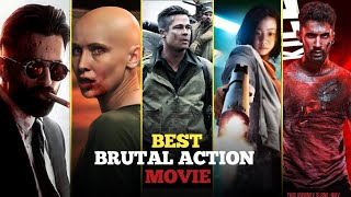 TOP 10 Brutal Action Movies Hindi/English | Must Watch 2024-2025 Highest IMDB Rated |