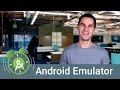 Setting up the Android Emulator: An Android Tool Time Deep Dive